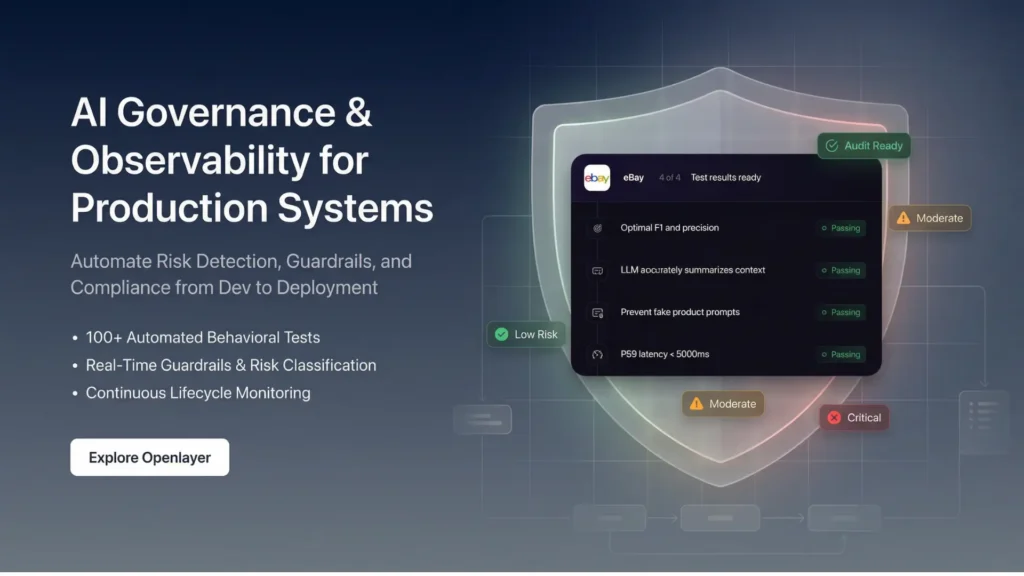Openlayer Open-source AI Governance and Observability of Safe, Compliant Models.